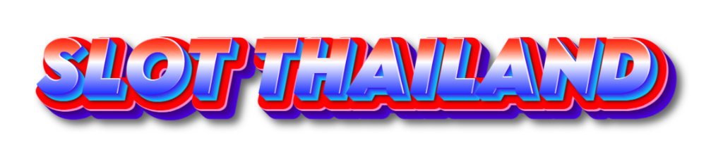 Slot Thailand